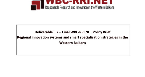 Final WBC-RRI.NET Policy Brief Regional innovation systems and smart specialization strategies in the Western Balkans